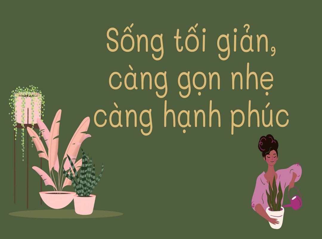 Sống tối giản để trở nên hạnh phúc hơn