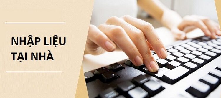 Yêu cầu công việc nhập liệu tại nhà
